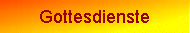 Gottesdienste