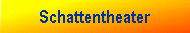 Schattentheater