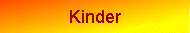 Kinder