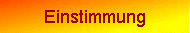 Einstimmung