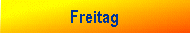Freitag