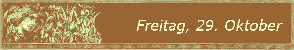 Freitag, 29. Oktober 