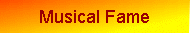 Musical Fame