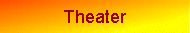 Theater
