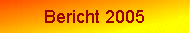 Bericht 2005