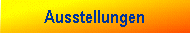 Ausstellungen