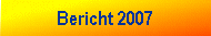 Bericht 2007