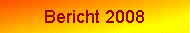Bericht 2008